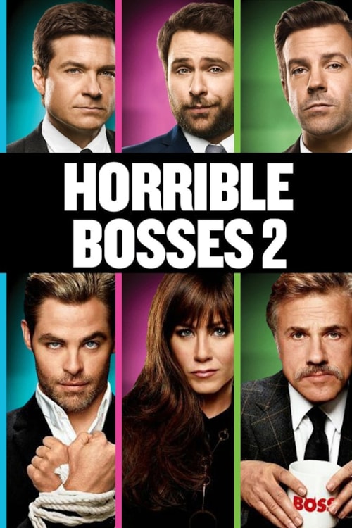 Horrible Bosses 2 poster